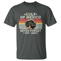Never Forget Gulf Of Mexico T Shirt 1915 - 2025