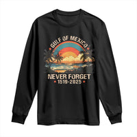 Gulf Of Mexico Long Sleeve Shirt Never Forget 1915 - 2025 Coast Texas Alabama Mississippi Florida Beach