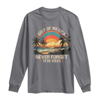 Gulf Of Mexico Long Sleeve Shirt Never Forget 1915 - 2025 Coast Texas Alabama Mississippi Florida Beach