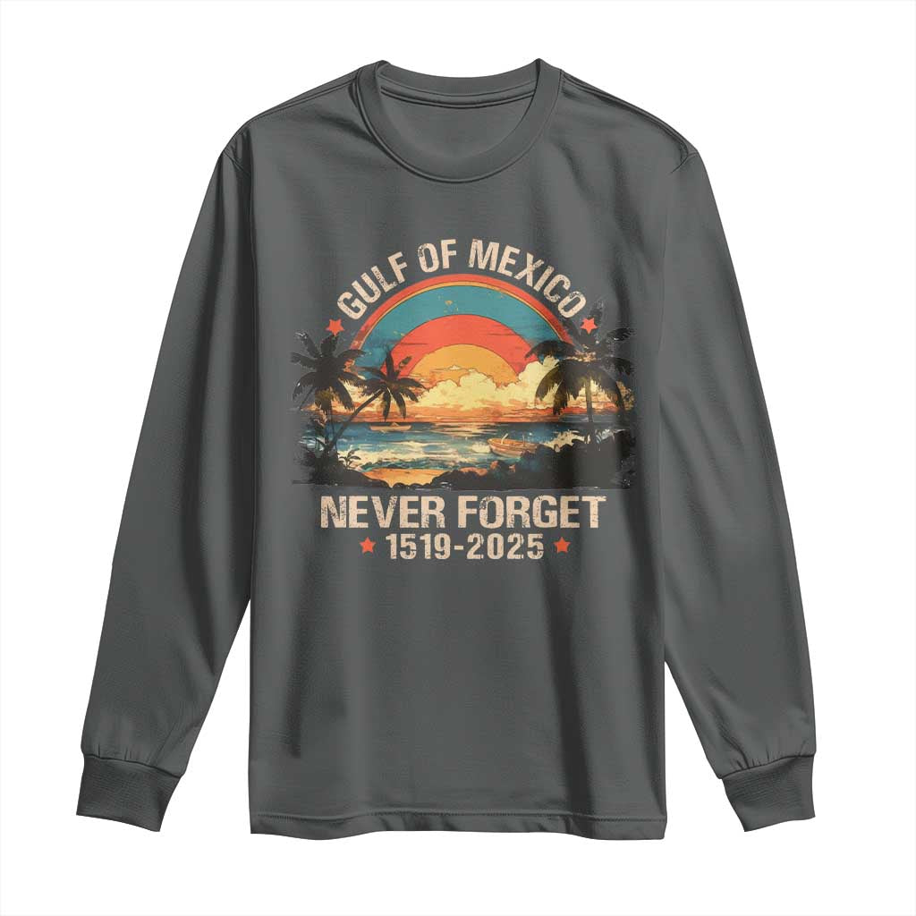 Gulf Of Mexico Long Sleeve Shirt Never Forget 1915 - 2025 Coast Texas Alabama Mississippi Florida Beach