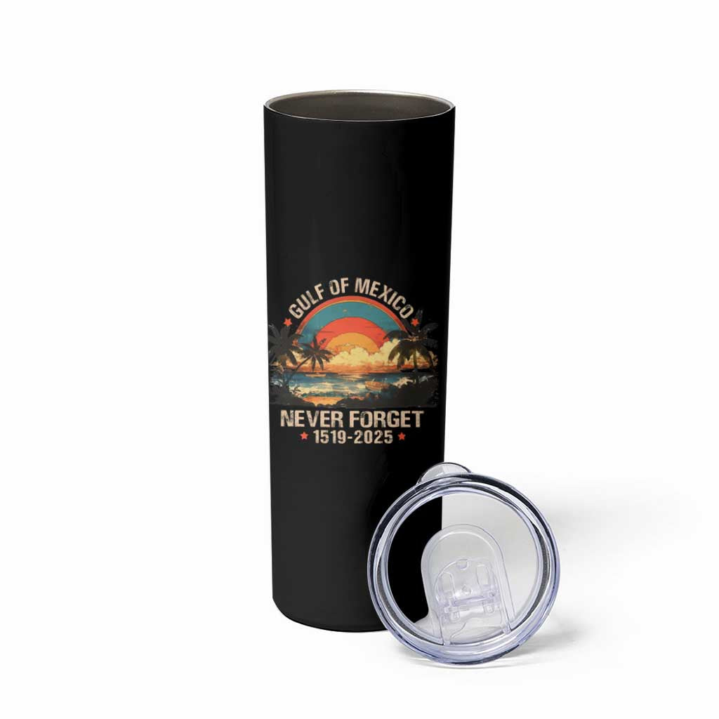 Gulf Of Mexico Skinny Tumbler Never Forget 1915 - 2025 Coast Texas Alabama Mississippi Florida Beach
