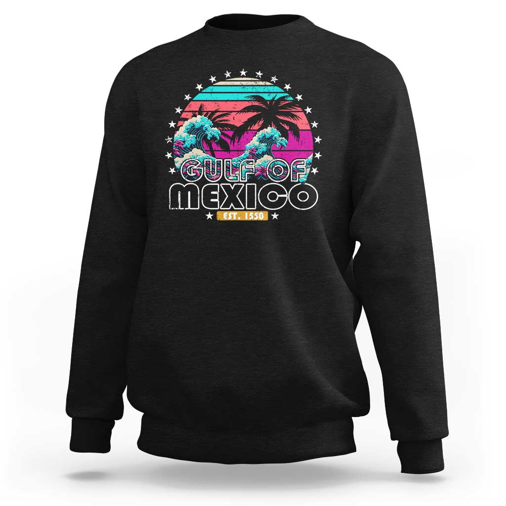 Gulf Of Mexico Sweatshirt Est. 1550 Retro Summer Vibes