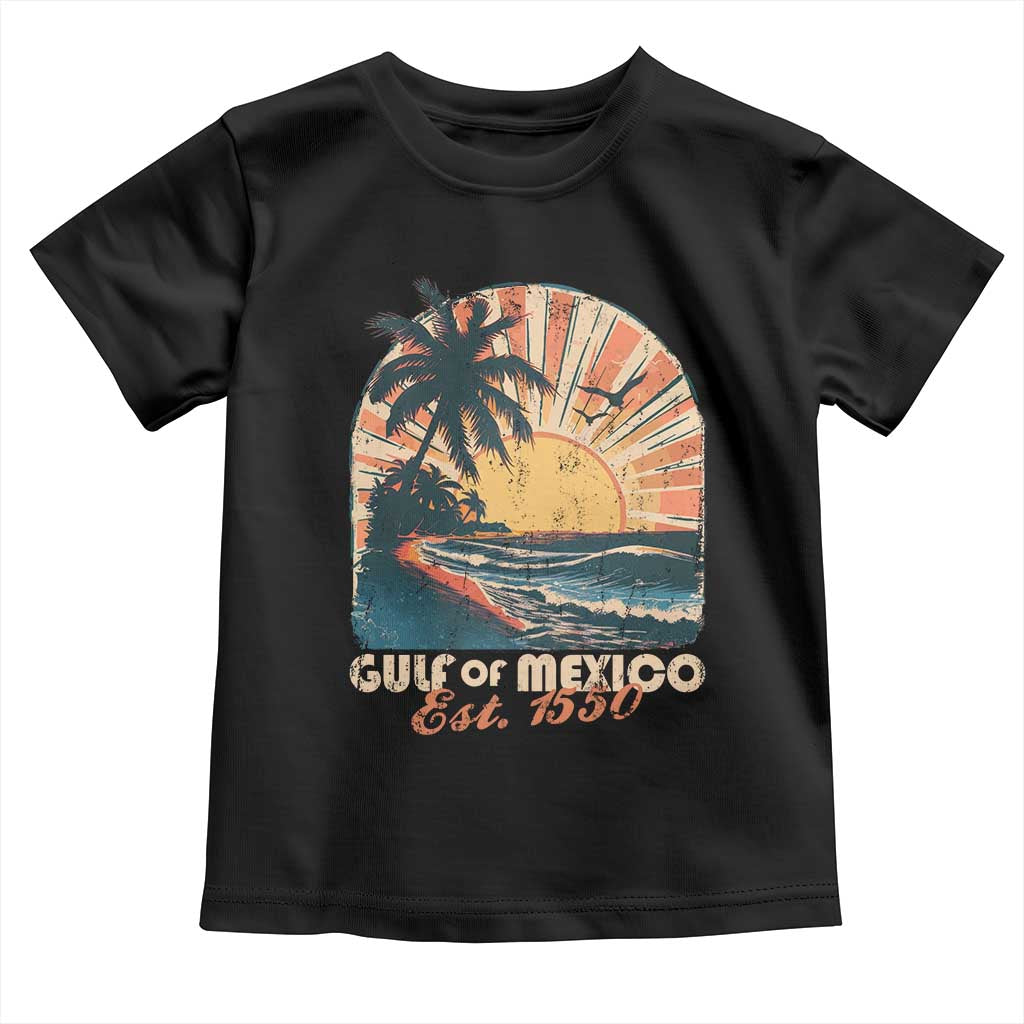 Gulf Of Mexico Toddler T Shirt Est. 1550 Sunny Vibes
