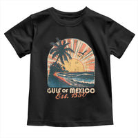 Gulf Of Mexico Toddler T Shirt Est. 1550 Sunny Vibes