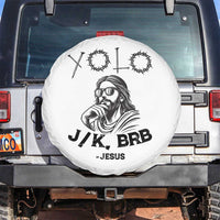 Yolo Jk BRB Jesus Spare Tire Cover Funny Easter Day Ressurection Christians - Wonder Print Shop