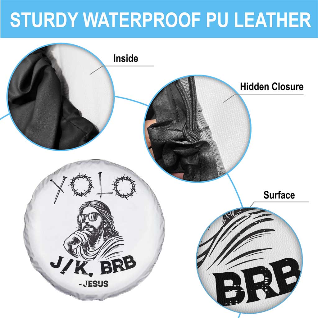 Yolo Jk BRB Jesus Spare Tire Cover Funny Easter Day Ressurection Christians - Wonder Print Shop