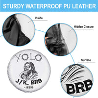 Yolo Jk BRB Jesus Spare Tire Cover Funny Easter Day Ressurection Christians - Wonder Print Shop