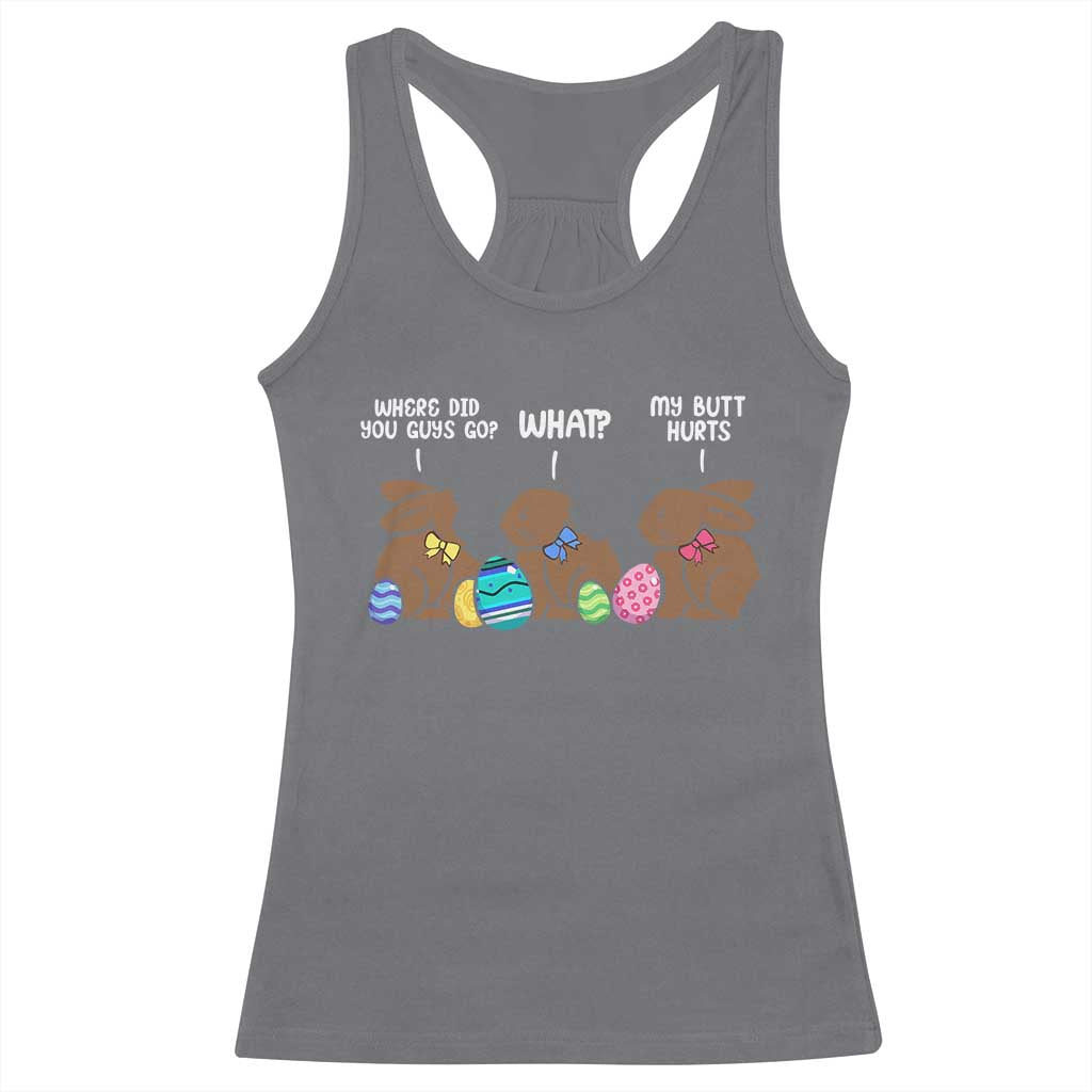 Funny Easter Bunny Racerback Tank Top Chocolate Rabbit Where Did You Guys Go