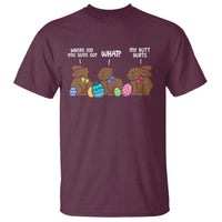 Funny Easter Bunny T Shirt Chocolate Rabbit Where Did You Guys Go