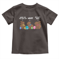 Funny Easter Bunny Toddler T Shirt Chocolate Rabbit Where Did You Guys Go