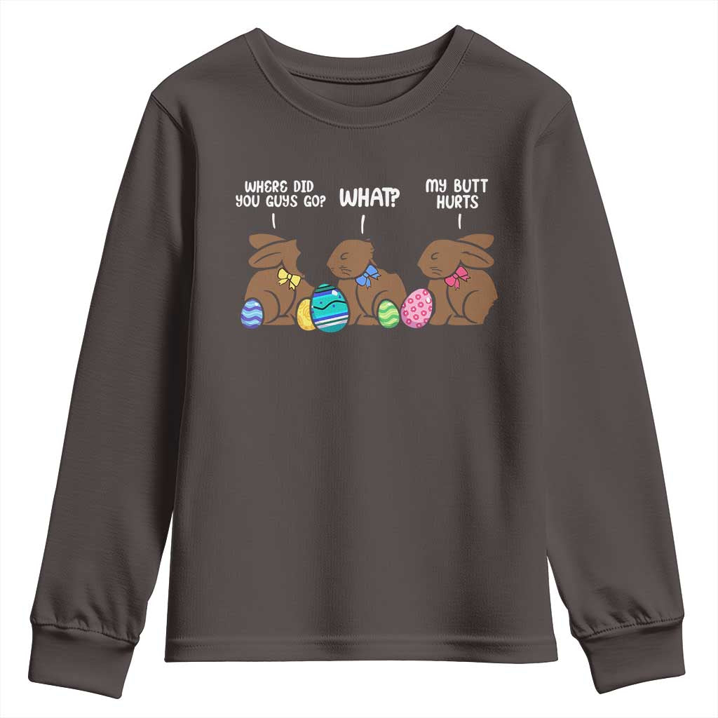 Funny Easter Bunny Youth Sweatshirt Chocolate Rabbit Where Did You Guys Go