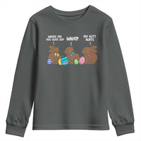 Funny Easter Bunny Youth Sweatshirt Chocolate Rabbit Where Did You Guys Go