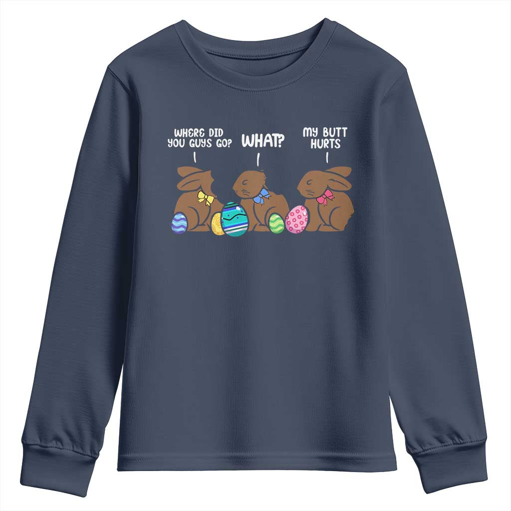 Funny Easter Bunny Youth Sweatshirt Chocolate Rabbit Where Did You Guys Go