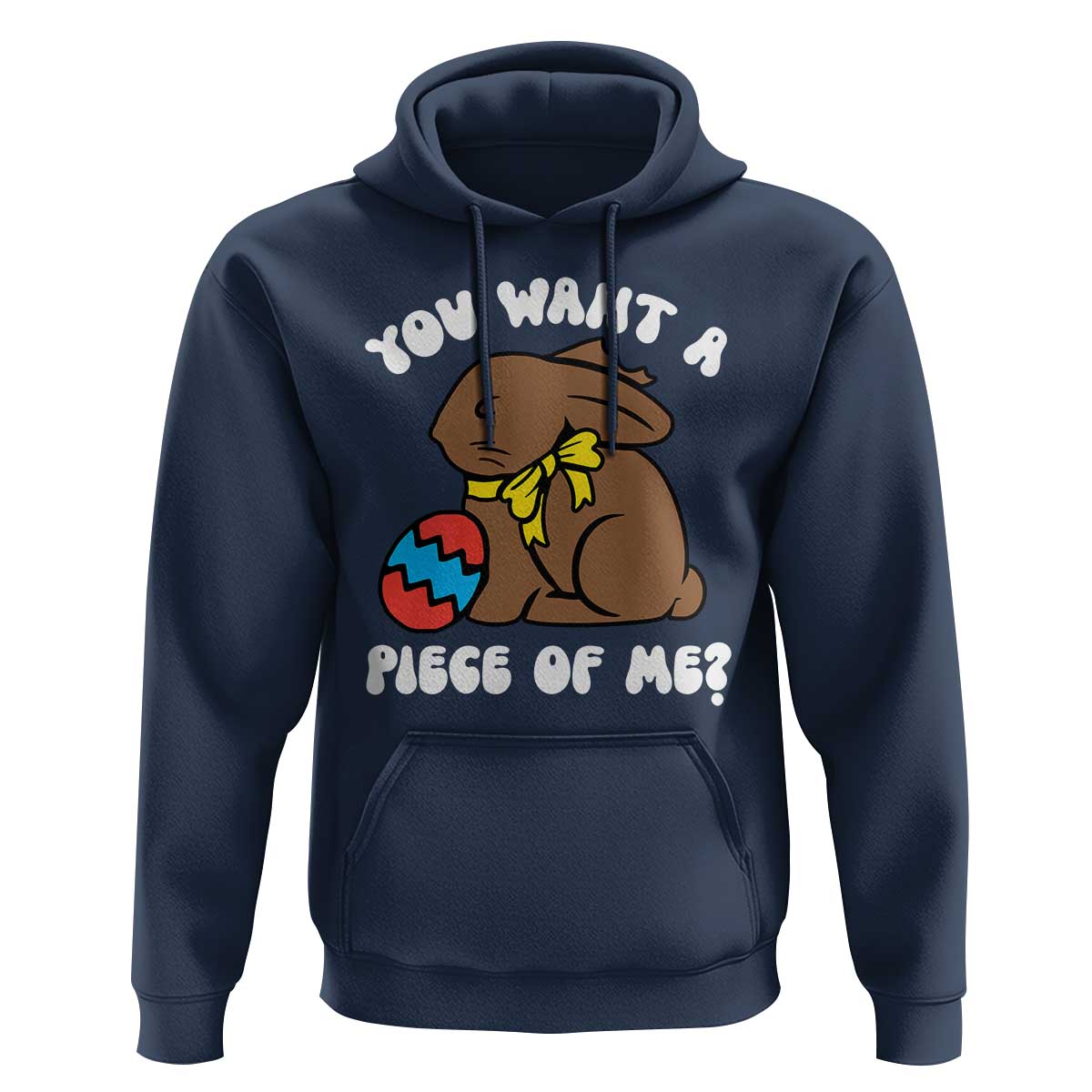 Funny Easter Bunny Hoodie Chocolate Rabbit You Want Piece Of Me