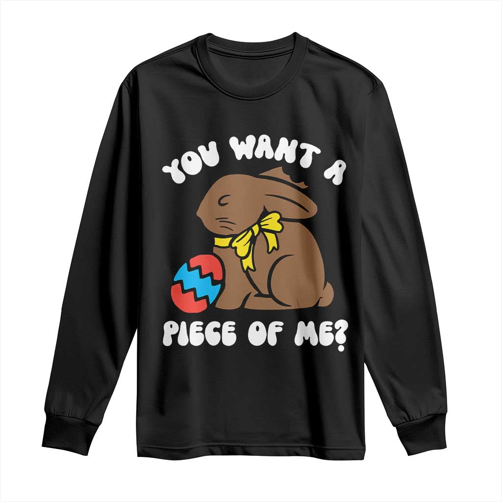 Funny Easter Bunny Long Sleeve Shirt Chocolate Rabbit You Want Piece Of Me