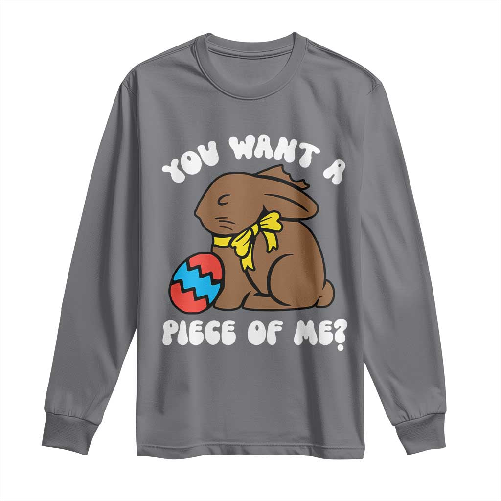 Funny Easter Bunny Long Sleeve Shirt Chocolate Rabbit You Want Piece Of Me