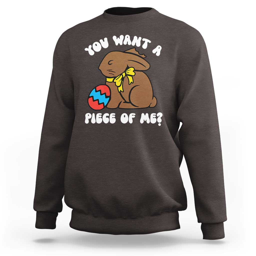 Funny Easter Bunny Sweatshirt Chocolate Rabbit You Want Piece Of Me