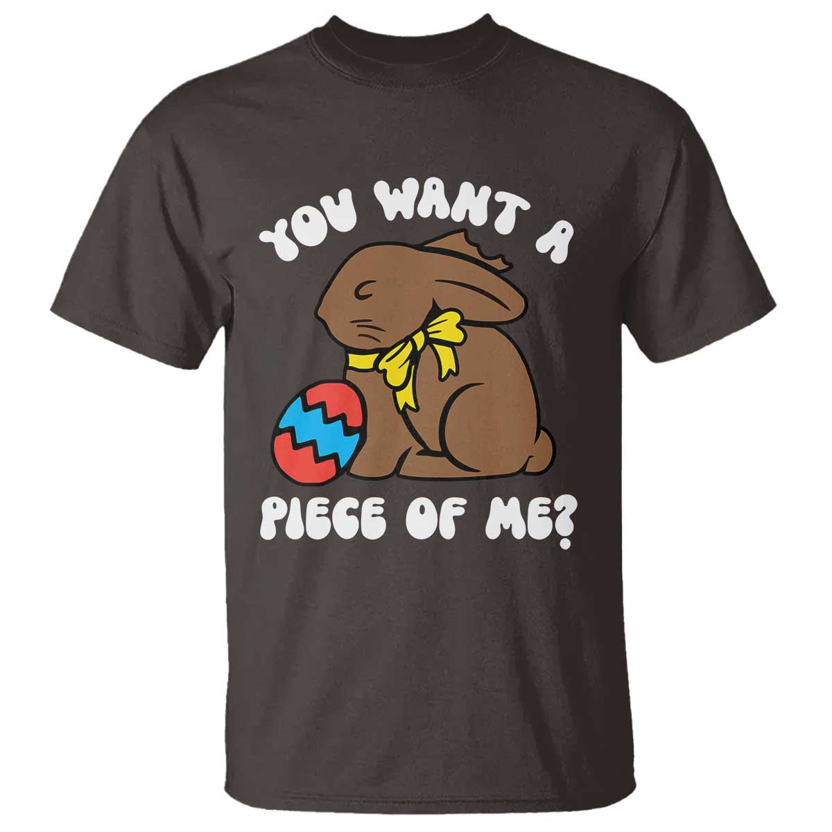 Funny Easter Bunny T Shirt Chocolate Rabbit You Want Piece Of Me