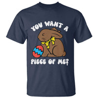 Funny Easter Bunny T Shirt Chocolate Rabbit You Want Piece Of Me