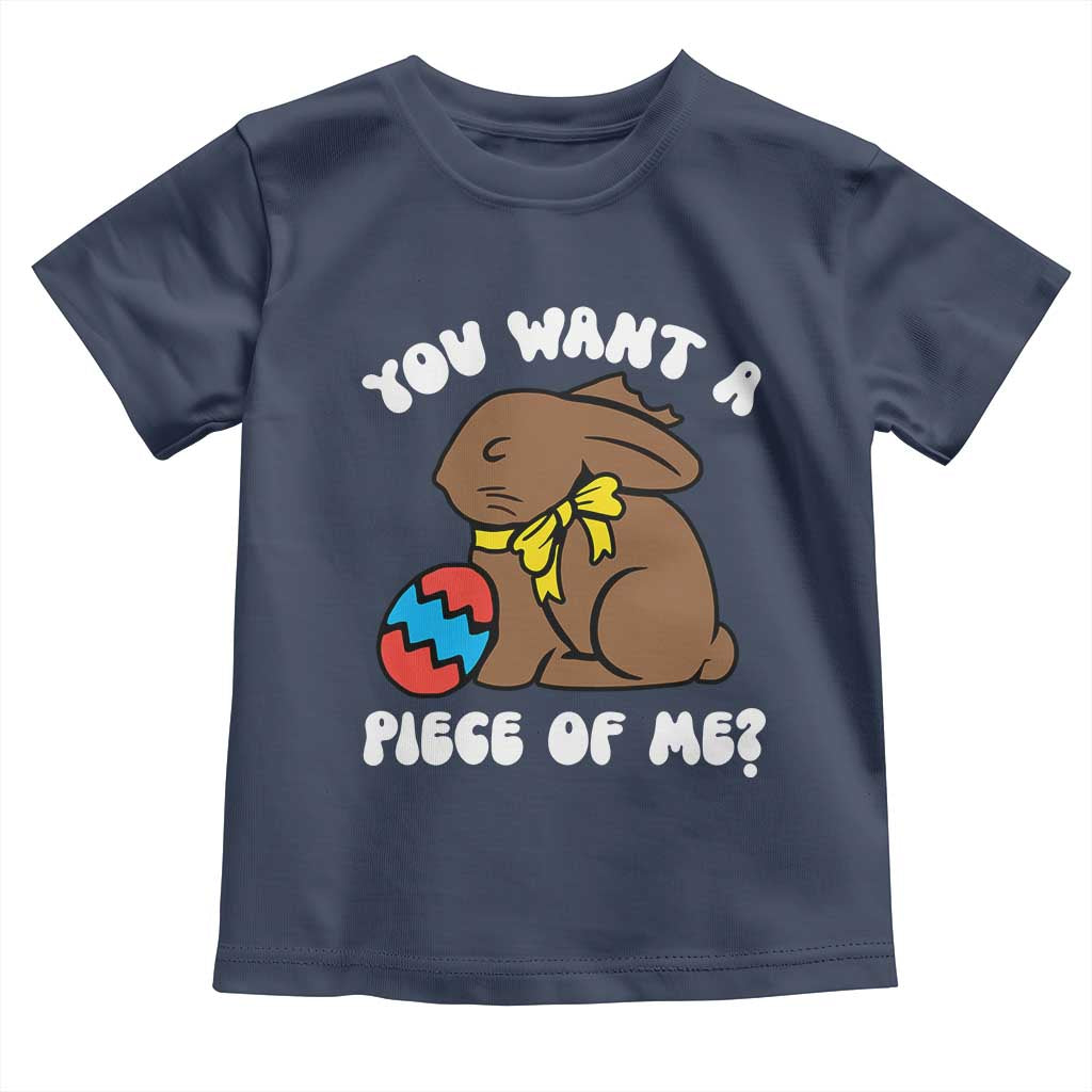 Funny Easter Bunny Toddler T Shirt Chocolate Rabbit You Want Piece Of Me