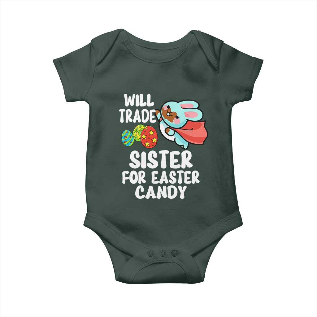 Funny Boys Easter Baby Onesie Will Trade Sister For Easter Candy