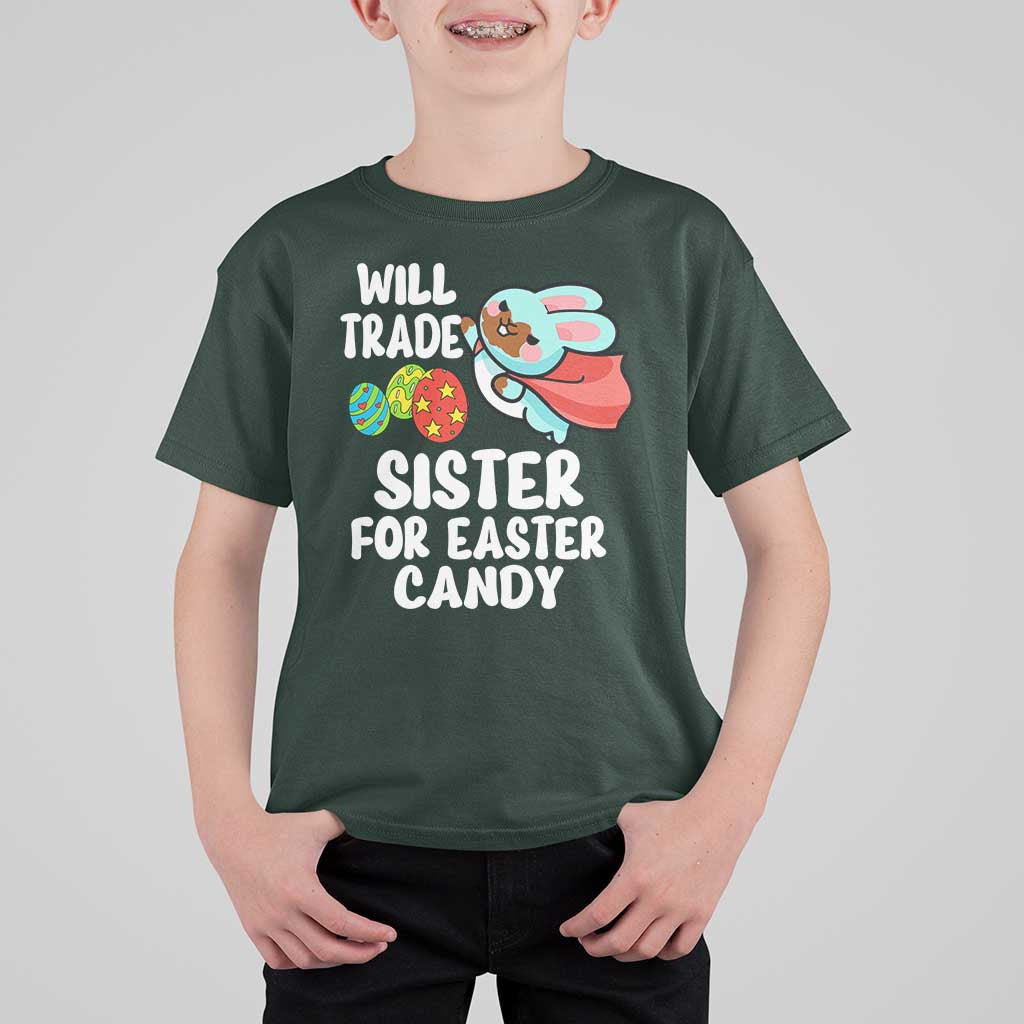 Funny Boys Easter T Shirt For Kid Will Trade Sister For Easter Candy