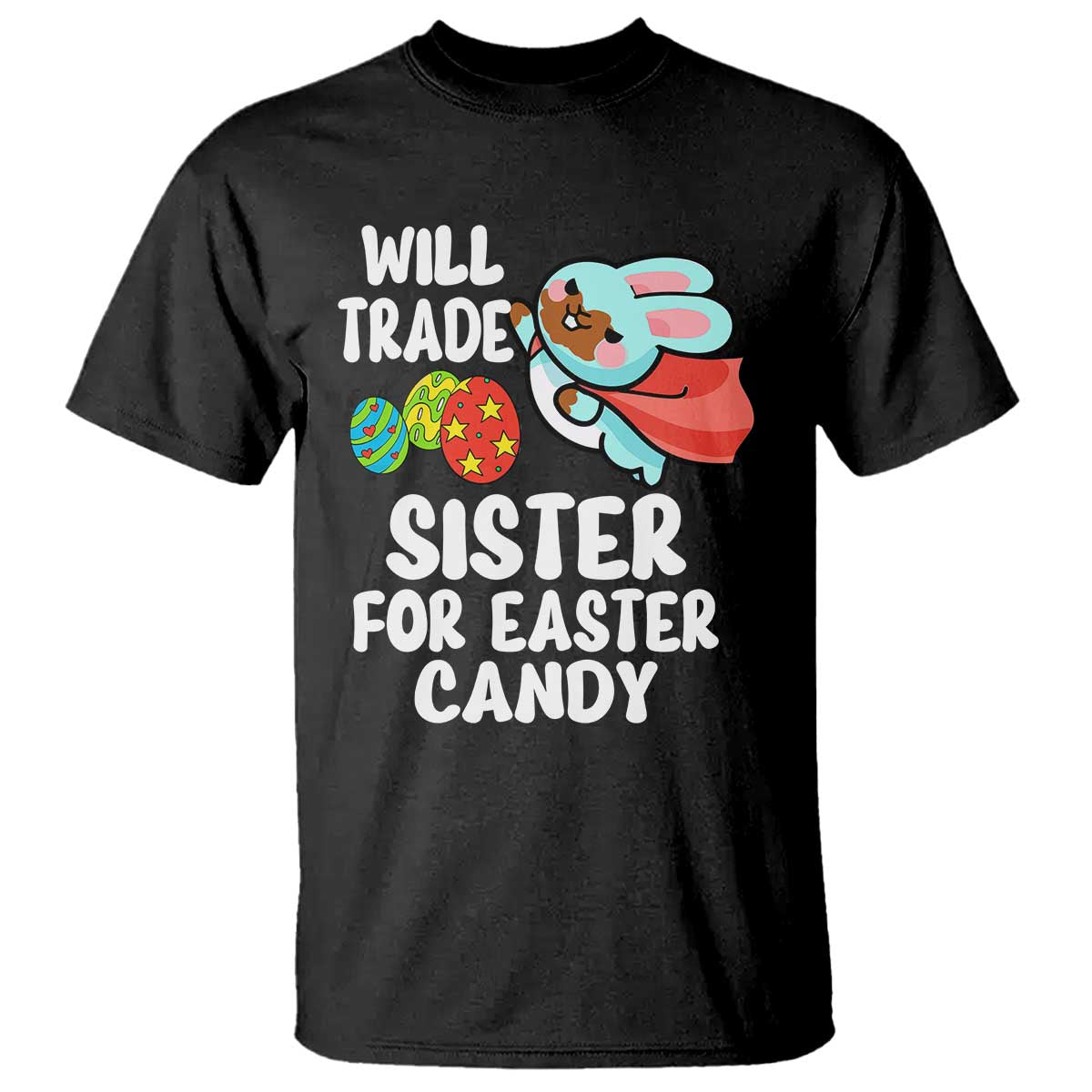 Funny Boys Easter T Shirt Will Trade Sister For Easter Candy