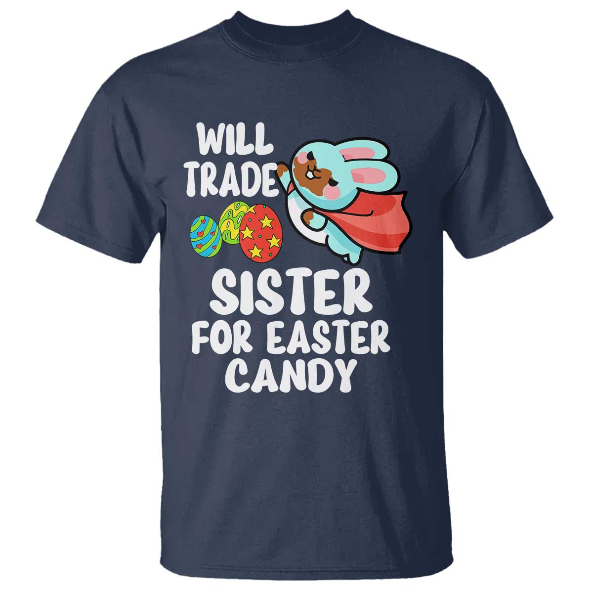 Funny Boys Easter T Shirt Will Trade Sister For Easter Candy