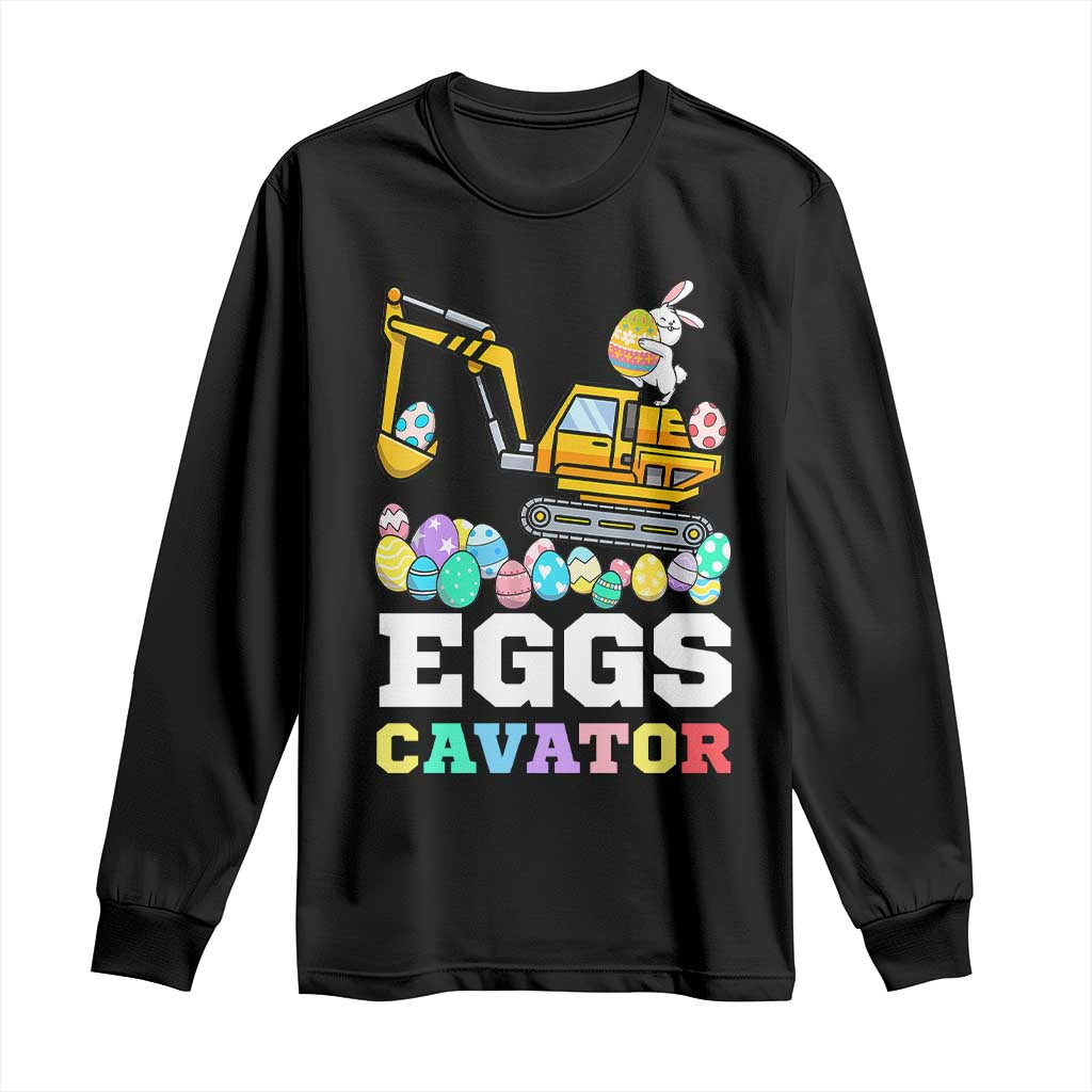 Easter Eggs-Cavator Long Sleeve Shirt Bunny Excavator