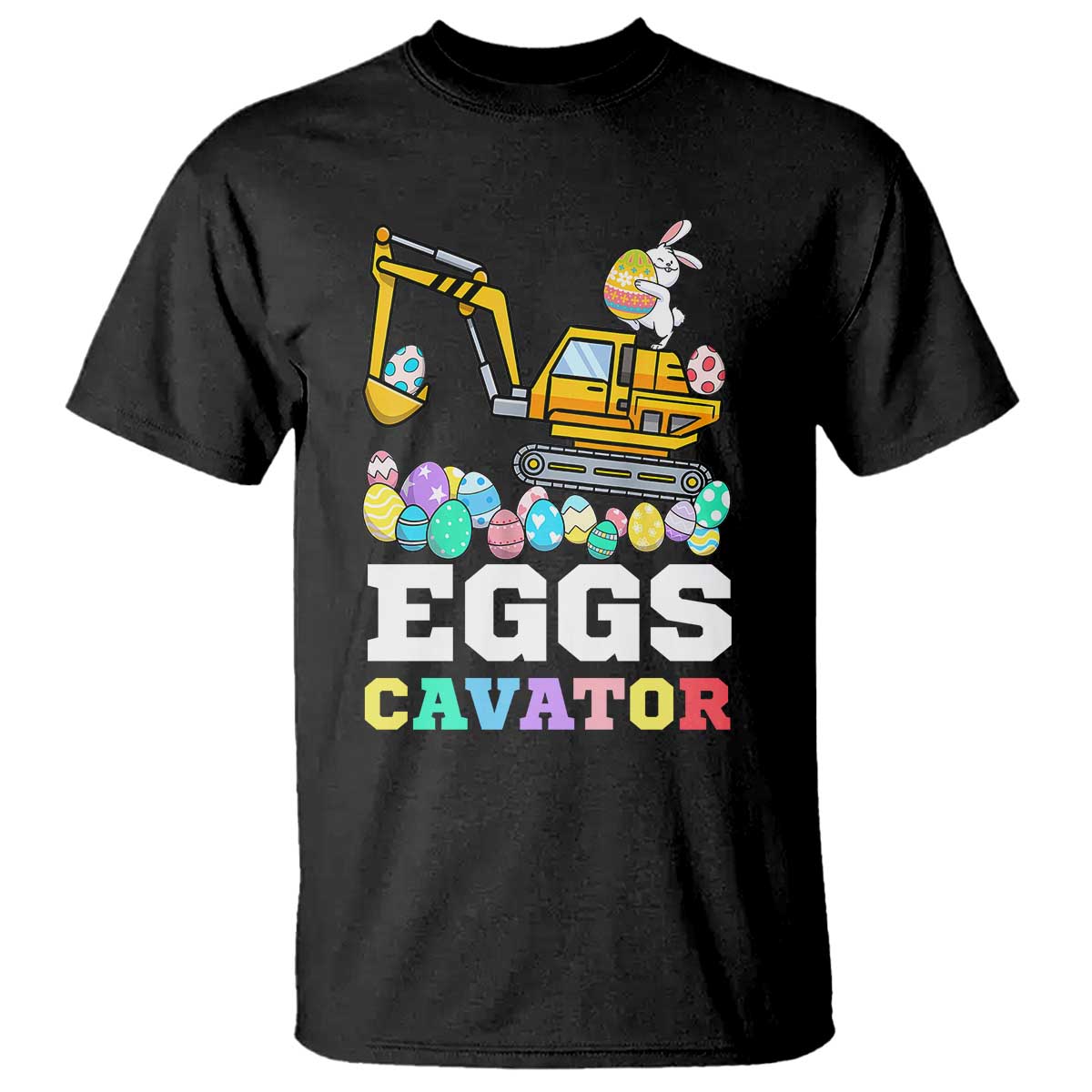 Easter Eggs-Cavator T Shirt Bunny Excavator