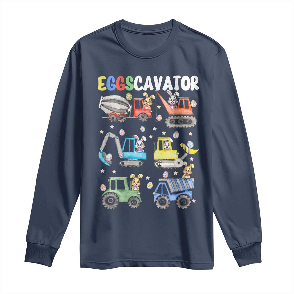 Easter Eggs-Cavator Long Sleeve Shirt Bunny Excavator Construction Trucks