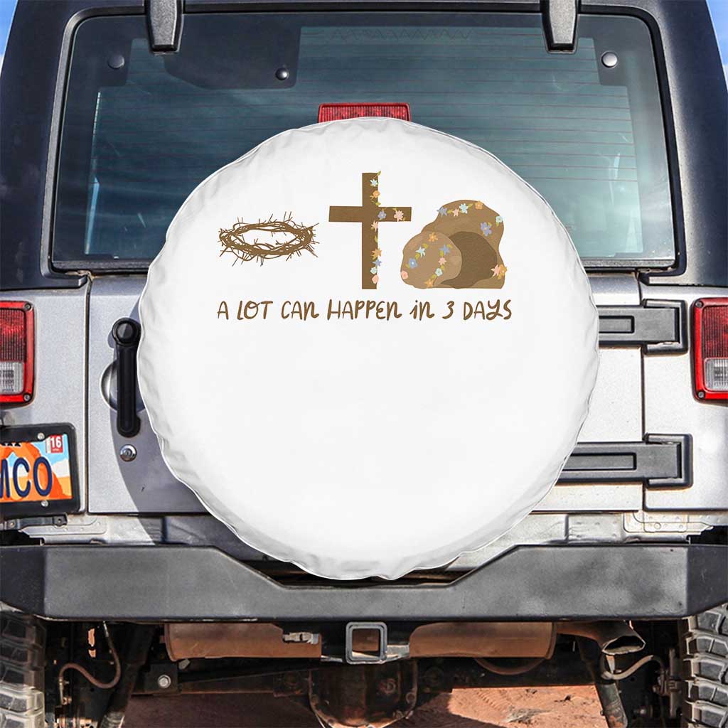 Christian Easter Spare Tire Cover A Lot Can Happen In Three Days