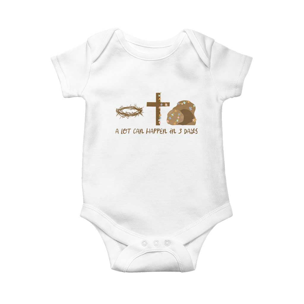 Christian Easter Baby Onesie A Lot Can Happen In Three Days