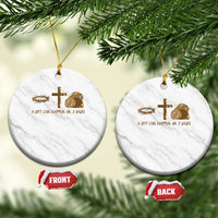 Christian Easter Ceramic Ornament A Lot Can Happen In Three Days