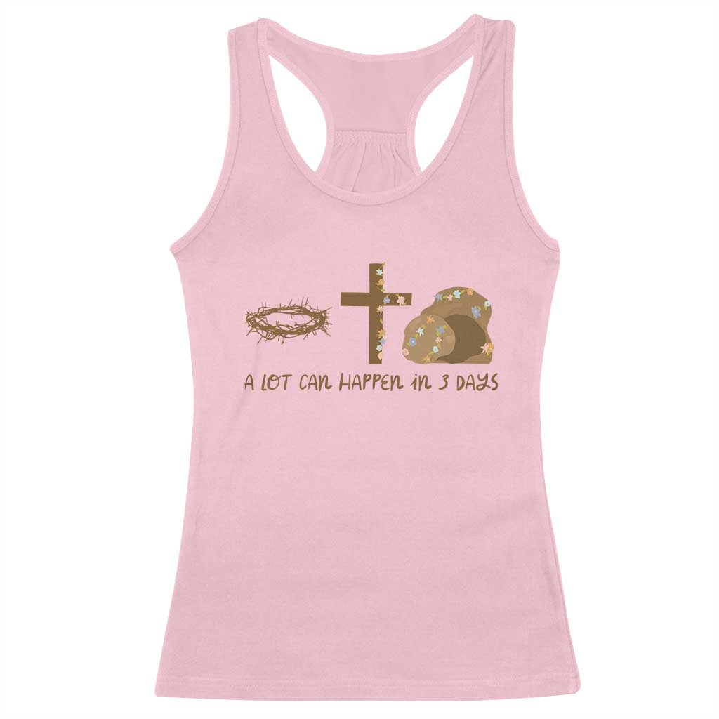 Christian Easter Racerback Tank Top A Lot Can Happen In Three Days
