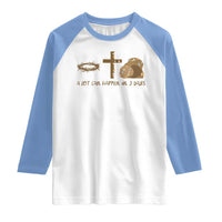 Christian Easter Raglan Shirt A Lot Can Happen In Three Days