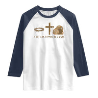 Christian Easter Raglan Shirt A Lot Can Happen In Three Days