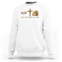 Christian Easter Sweatshirt A Lot Can Happen In Three Days