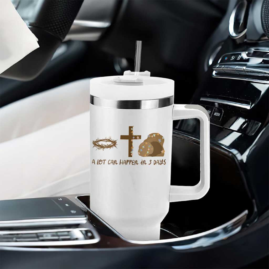 Christian Easter Tumbler With Handle A Lot Can Happen In Three Days