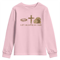 Christian Easter Youth Sweatshirt A Lot Can Happen In Three Days