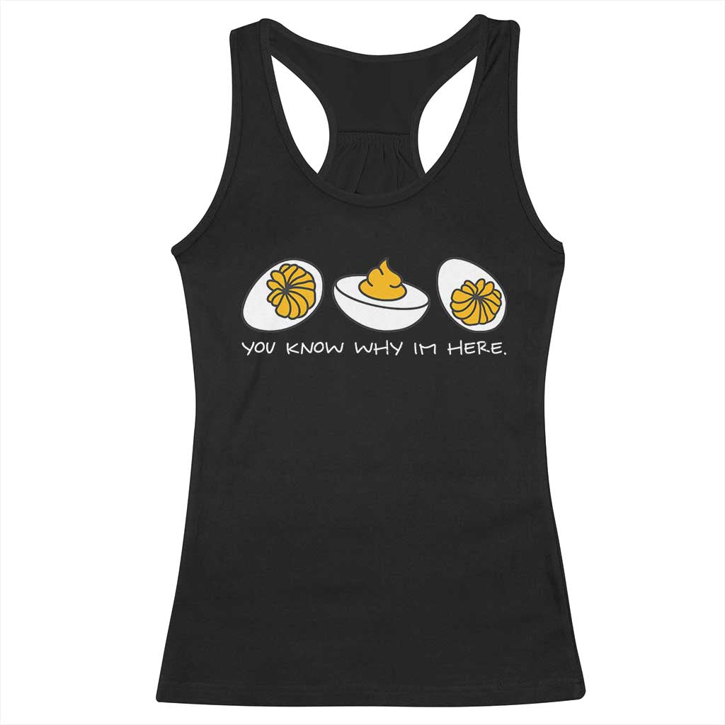 Funny Easter Racerback Tank Top You Know Why Im Here - Wonder Print Shop