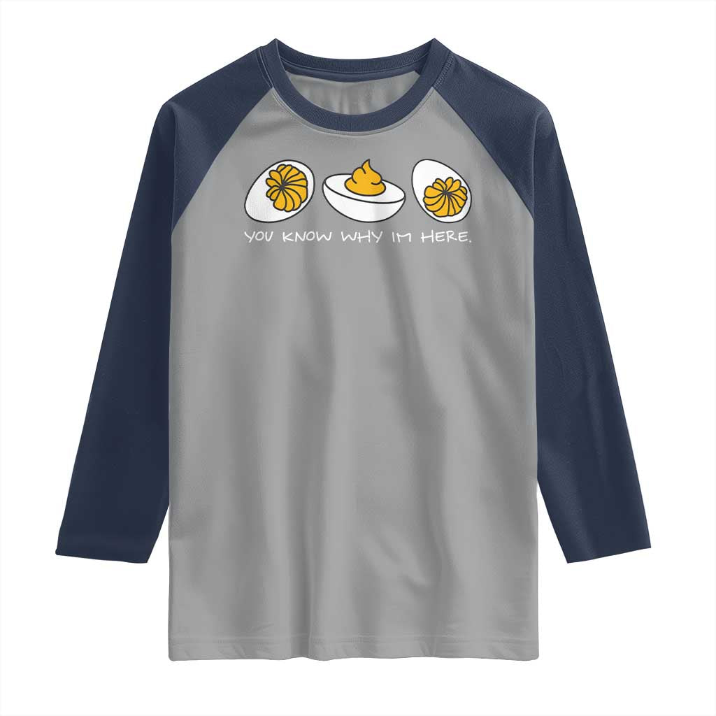 Funny Easter Raglan Shirt You Know Why Im Here - Wonder Print Shop