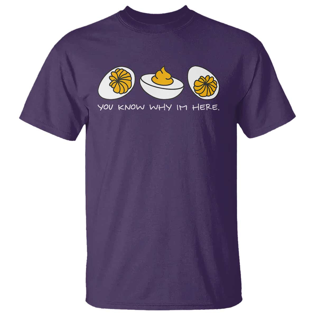 Funny Easter T Shirt You Know Why Im Here - Wonder Print Shop