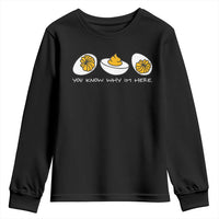 Funny Easter Youth Sweatshirt You Know Why Im Here - Wonder Print Shop
