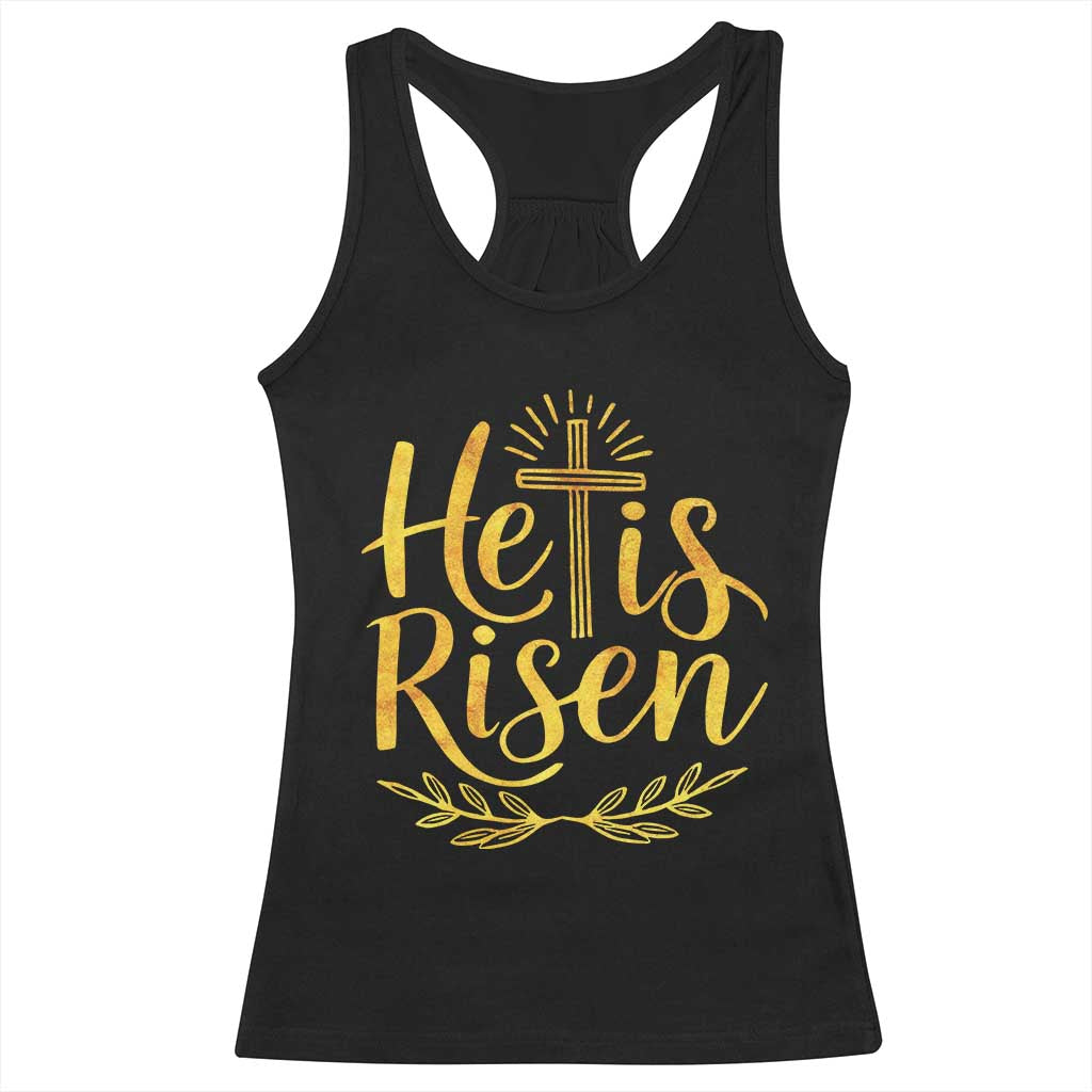 He Is Risen Racerback Tank Top Jesus Easter Religious Christians - Wonder Print Shop