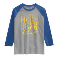 He Is Risen Raglan Shirt Jesus Easter Religious Christians - Wonder Print Shop