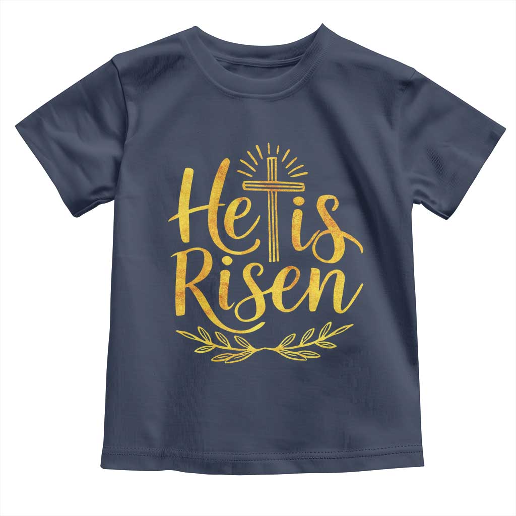 He Is Risen Toddler T Shirt Jesus Easter Religious Christians - Wonder Print Shop