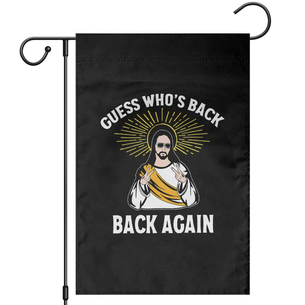 Guess Whos Back Garden Flag Funny Easter Jesus