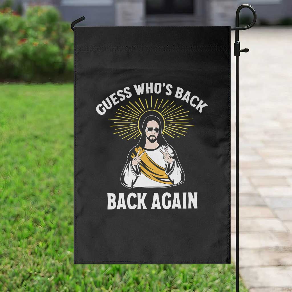 Guess Whos Back Garden Flag Funny Easter Jesus