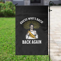 Guess Whos Back Garden Flag Funny Easter Jesus